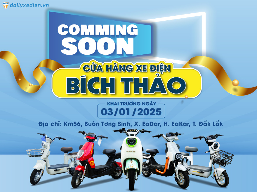 COMING SOON | Cửa Hàng Xe Điện Bích Thảo Tại Đắk Lắk
