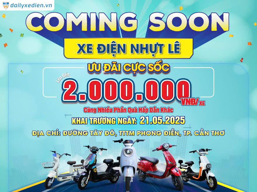 Coming Soon: Khai trương xe điện BLUERA Việt Nhật NHỰT LÊ tại Cần Thơ – Giảm Sốc đến 2 triệu!
