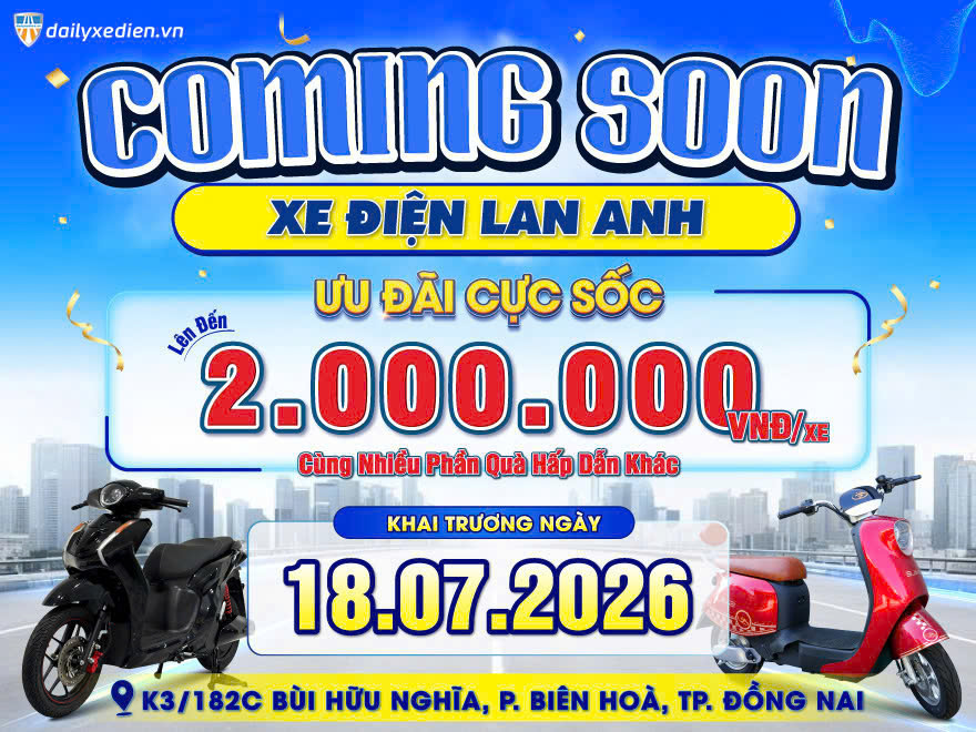 BLUERA VIỆT NHẬT LAN ANH SẮP KHAI TRƯƠNG TẠI ĐỒNG NAI – BÙNG NỔ TUẦN LỄ ƯU ĐÃI MUA XE ĐIỆN CHÍNH HÃNG