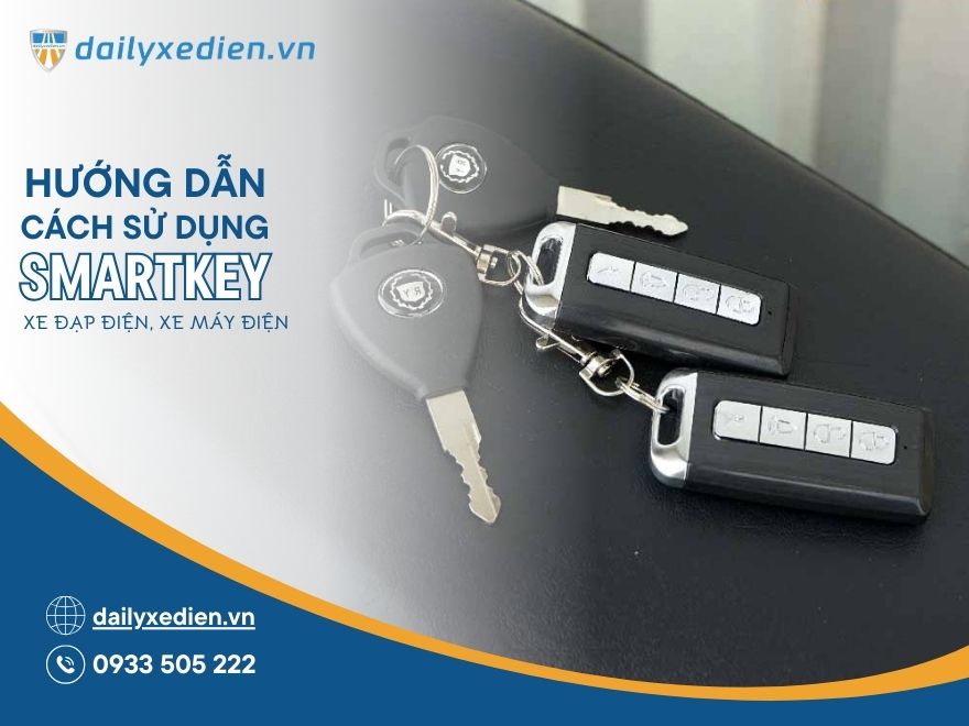 Cách sử dụng Smartkey của xe điện (có thể bạn chưa biết)