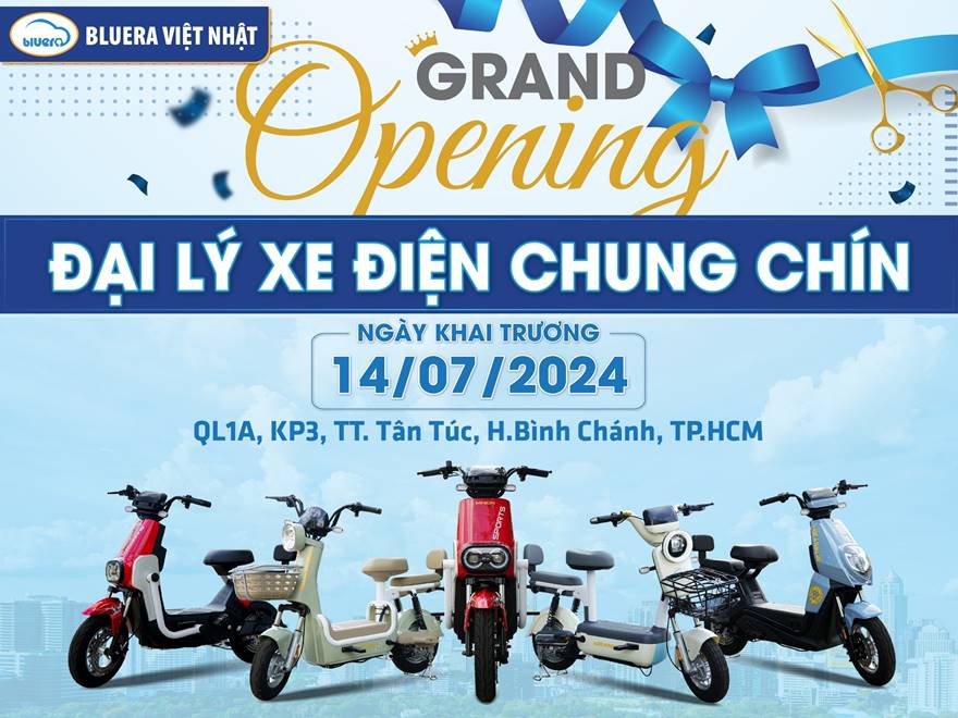 Tưng bừng khai trương Đại Lý Xe Điện Bluera Việt Nhật Chung Chín tại Bình Chánh, TP.HCM