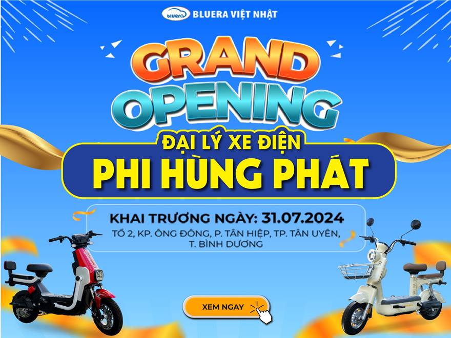 Mừng khai trương Đại Lý Xe Điện Phi Hùng Phát – Thành phố Tân Uyên, Tỉnh Bình Dương