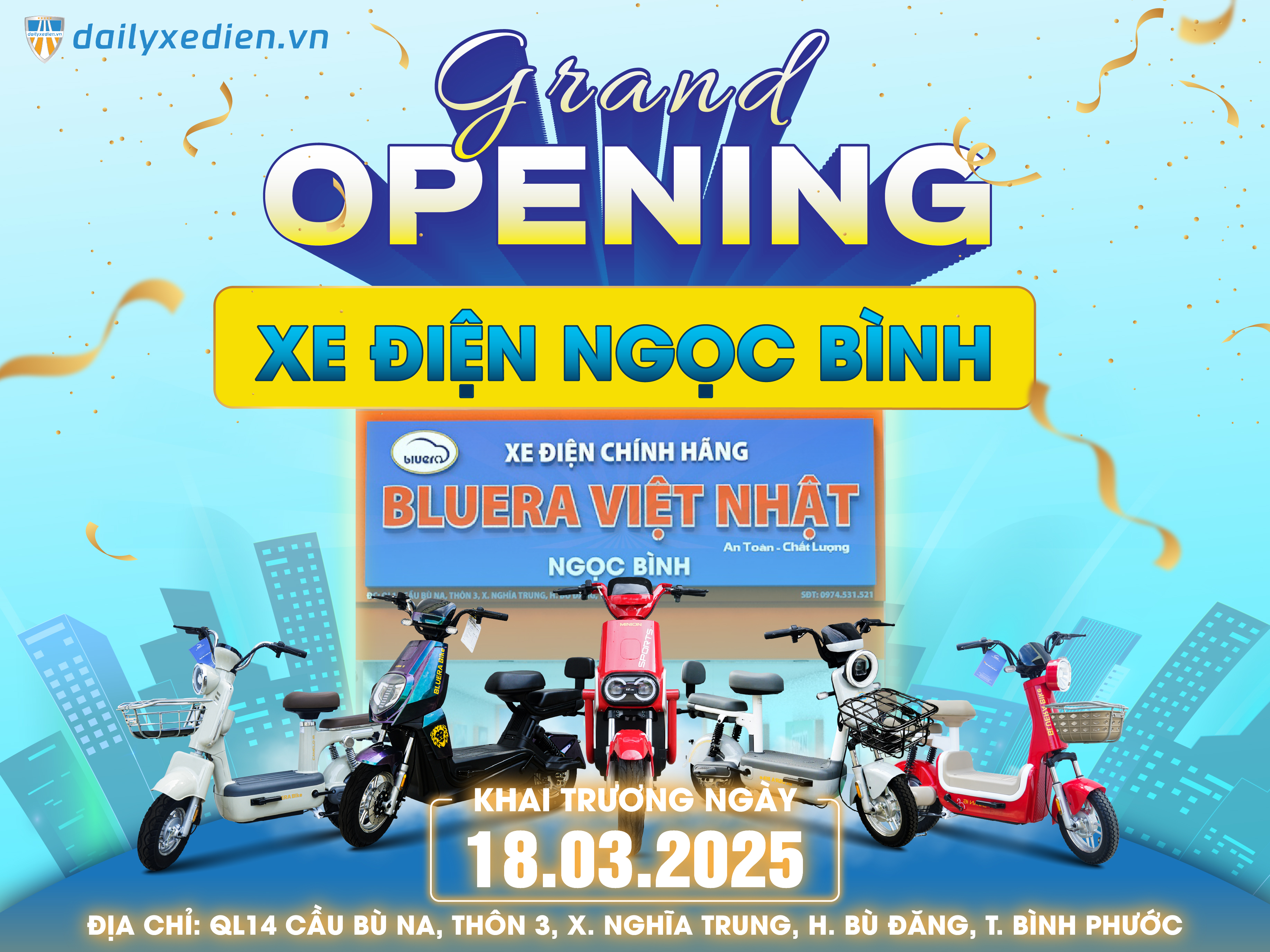 Khai Trương Cửa Hàng Xe Điện BLUERA Việt Nhật Ngọc Bình