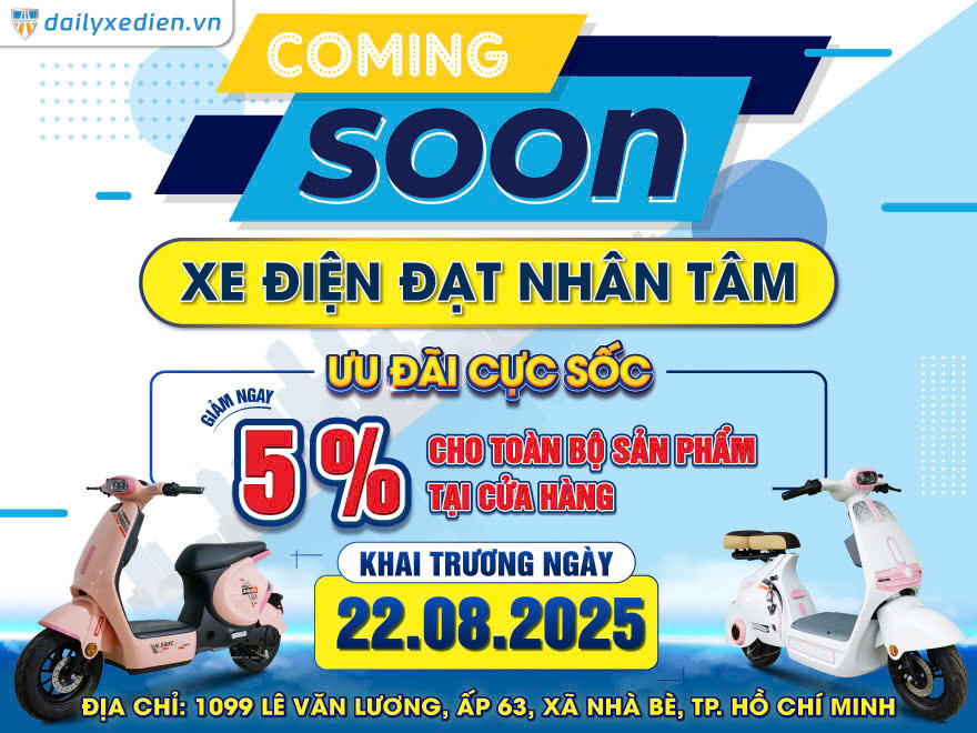 Coming soon cửa hàng xe điện Chính Hãng Bluera Việt Nhật Đạt Nhân Tâm tại TP. Hồ Chí Minh