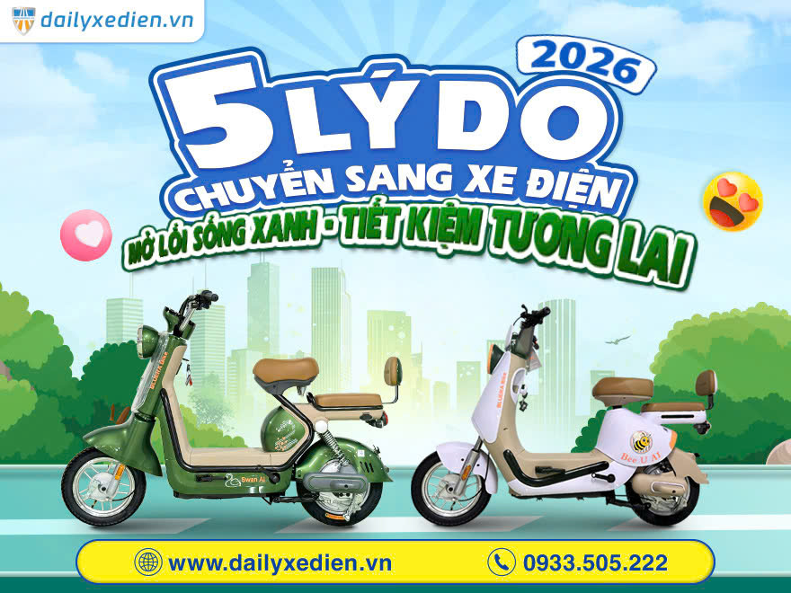 TOP 5 LÝ DO NÊN CHUYỂN SANG XE ĐIỆN NĂM 2026: MỞ LỐI SỐNG XANH “KHÔNG XĂNG” VÀ TIẾT KIỆM THÔNG MINH