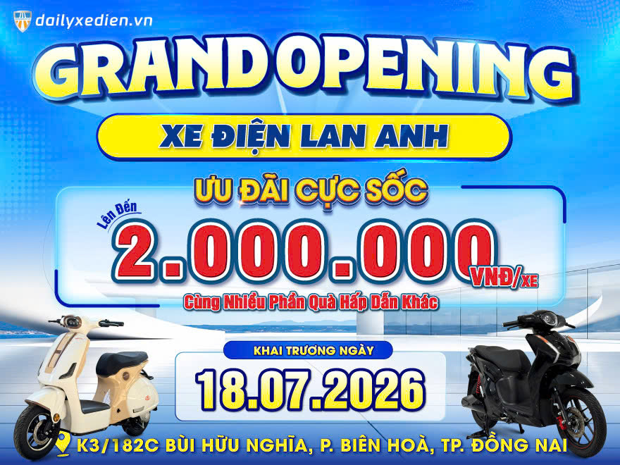 KHAI TRƯƠNG CỬA HÀNG XE ĐIỆN LAN ANH ĐỒNG NAI – ƯU ĐÃI ĐẾN 2.000.000Đ CÙNG BLUERA VIỆT NHẬT