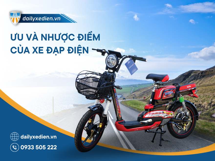 Ưu điểm và nhược điểm của xe đạp điện trong cuộc sống hiện đại