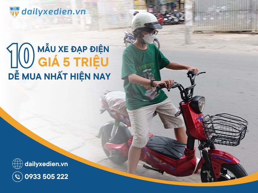 10 Mẫu xe đạp điện 5 triệu dễ tìm mua nhất hiện nay