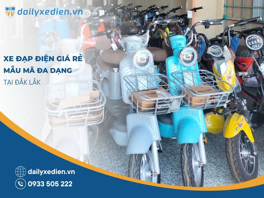 Mua xe đạp điện tại Đắk Lắk – Nơi nào uy tín, hậu mãi tốt?