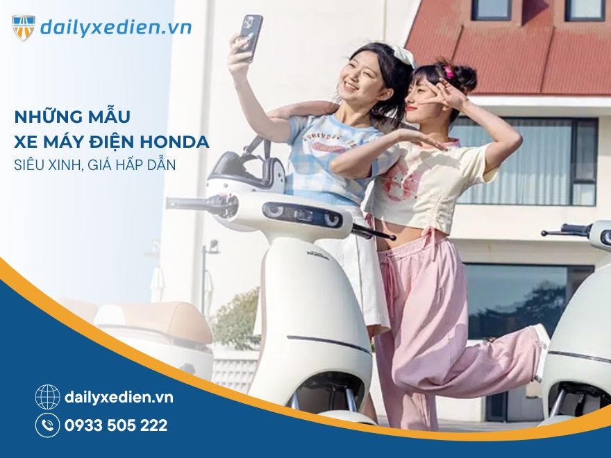 Những mẫu xe máy điện Honda siêu xinh, giá hấp dẫn